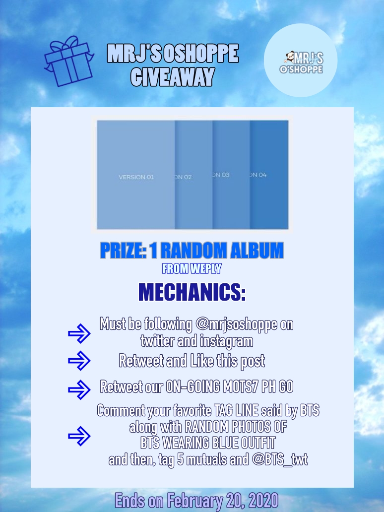 🌟MRJ'S O'SHOPPE GIVEAWAY 🌟 🎉Winner will get 1 RANDOM MOTS7 from Weply🎉 🗒️MECHANICS: ↬ Please check photo for more details. 📅ENDS ON FEBRUARY 20, 2020 💙GOOD LUCK! 😉 ‼️NO MULTIPLE/DUMMY ACCOUNTS. ‼️NOT FOLLOWING INSTRUCTIONS WILL BE DISQUALIFIED.