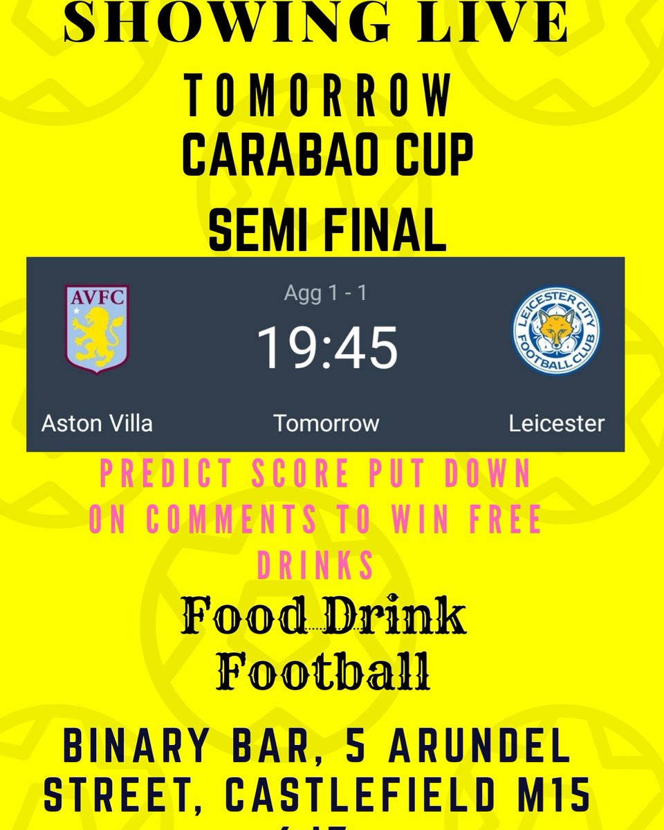 binarybar's tweet photo. Showing Live Tomorrow 
Predict the Score to win a free drink after the game.
#freshfood #drinklocal #binarybar #binarybarmcr #castlefield #manchester #itsallaboutatmo #lcfc #ashtonvilla #AviLei
https://t.co/ZilnWQHLi8 https://t.co/SEsyCu53RM