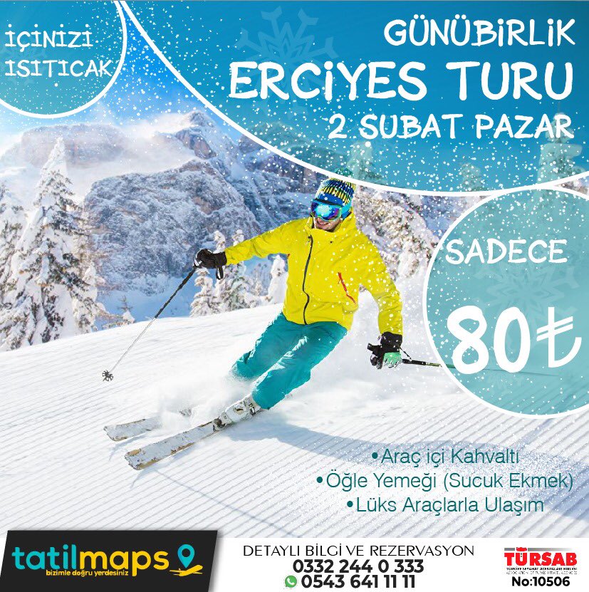 ⚠️Kampanya Sona Eriyor  SON hafta❗️

02 Şubat Pazar günü Erciyes’e gidiyoruz 🌧️ ❄️⛈❄️

- Araç İçi Sabah Kahvaltısı☃️
- Öğlen  Sucuk Ekmek ve İçecek⛄️
- Lüks Araçlarla Ulaşım ☃️
- Tatilmaps  Rehberliği☃️

📍Kişi Başı Sadece 80₺📍

Detaylı Bilgi &amp; Rezervasyon ❄️

☎️0332 244 0 333
