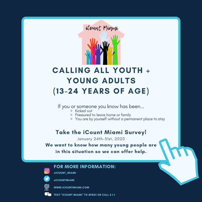 Nearly 1 in 5 youth under the age of 18 will run away at least once (Do something-dsorg.us/1NxK7pu). If you were kicked out or told to leave home, we want to learn from you! Take the #iCountMiami survey. Call 2-1-1 or text “iCount Miami” to 898211 to learn more.
