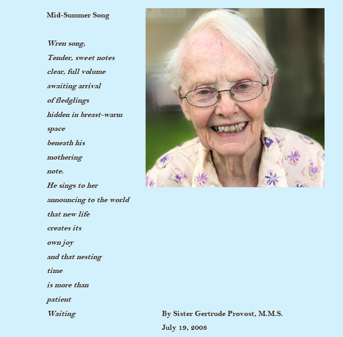 We share this poem in loving memory of Sister Gertrude Provost, who passed away on January 21. May she rest in peace.