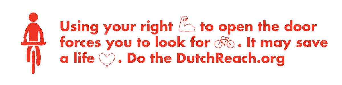 Red text reads: Using your right 💪 to open the door forces you to look for 🚲. It may save a life ❤. Do the DutchReach.org