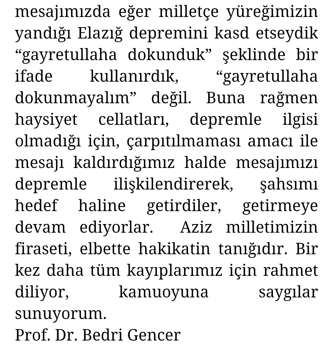 GencerBedri's tweet photo. KAMUOYUNA
Millet olarak kalbimizin Elazığ hüznü, duası ve gayreti ile dolu olduğu bu günlerde bu konu hakkında açıklama yapmak zorunda kaldığım için hakkınızı helal ediniz. Aziz milletimizin başı sağ olsun, fedakâr kahramanlarımıza selam olsun. İlim adamının vazifesi, doğrular https://t.co/1MP8ZCx0Su