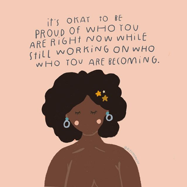 Don't discredit yourself because you are not currently where you want to be. You can be both a masterpiece and a work in progress at the same time. (Art by <a href="/blessthemessy/">blessthemessy</a> on IG)