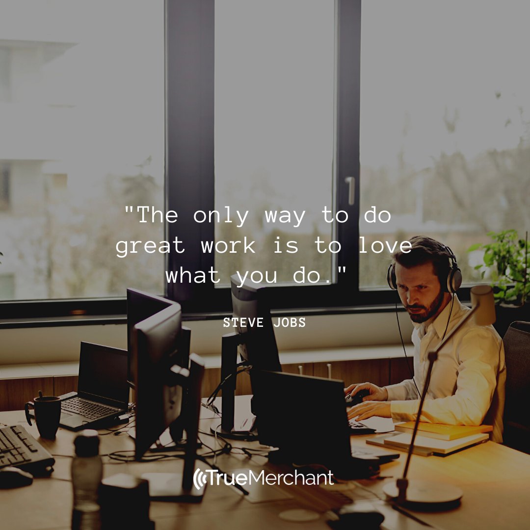 TrueMerchant's tweet image. "The only way to do great work is to love what you do." - Steve Jobs. We're here to help you love what you do even more with every transaction. TrueMerchant offers simple, secure, and supported payment technologies so you can love what you do even more. truemerchant.com