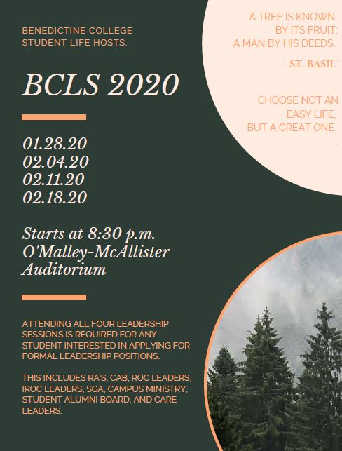 BCRavensStuLife's tweet photo. BCLS 2020 starts Tues. 1/28 @ 8:30pm in the O'MAC. BCLS is a 4-part series of talks and training on what it means to be a leader at Benedictine College. This seminar is required for all students seeking leadership positions on campus.  Attendance at all 4 sessions is required. https://t.co/eOCNt06onZ