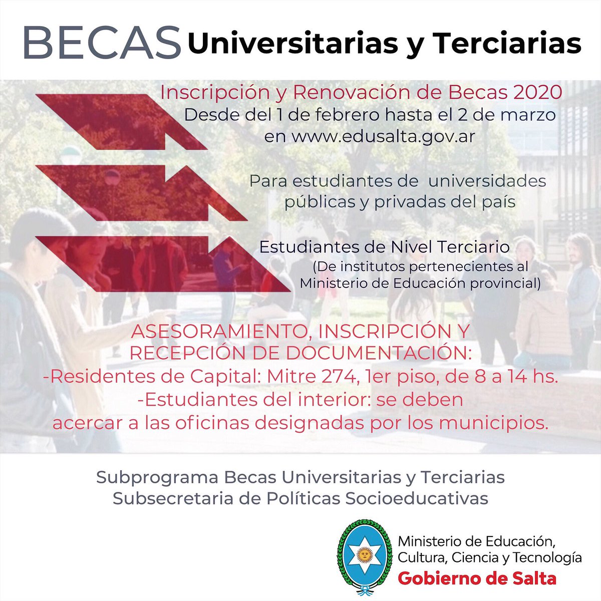 ¡ATENCIÓN!
Inscripción y Renovación de Becas 2020 para estudiantes Universitarios y Terciarios, desde el 1 de febrero al 2 de marzo. 

#Salta #Becas #BecasUniversitarias #BecasTerciarias #Educación #Estudiantes  #NivelUniversitario #NivelTerciario #período2020