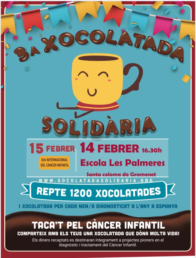 XOCOLATADA SOLIDARIA
📆 14 de febrer 2020
⏰ 16:30
🏢 CEIP Les Palmeres

No hi faltis!