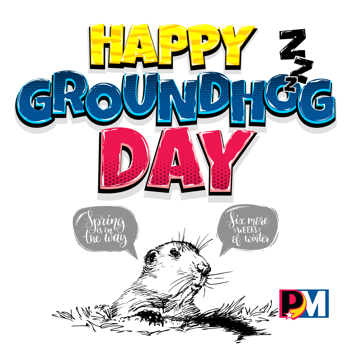 PalmerMarketing's tweet photo. If your day is on repeat, we hope it's a good one! Happy #GroundhogDay #EarlySpring #6MoreWeeksOfWinter #TryPM https://t.co/P99UZvmwc9