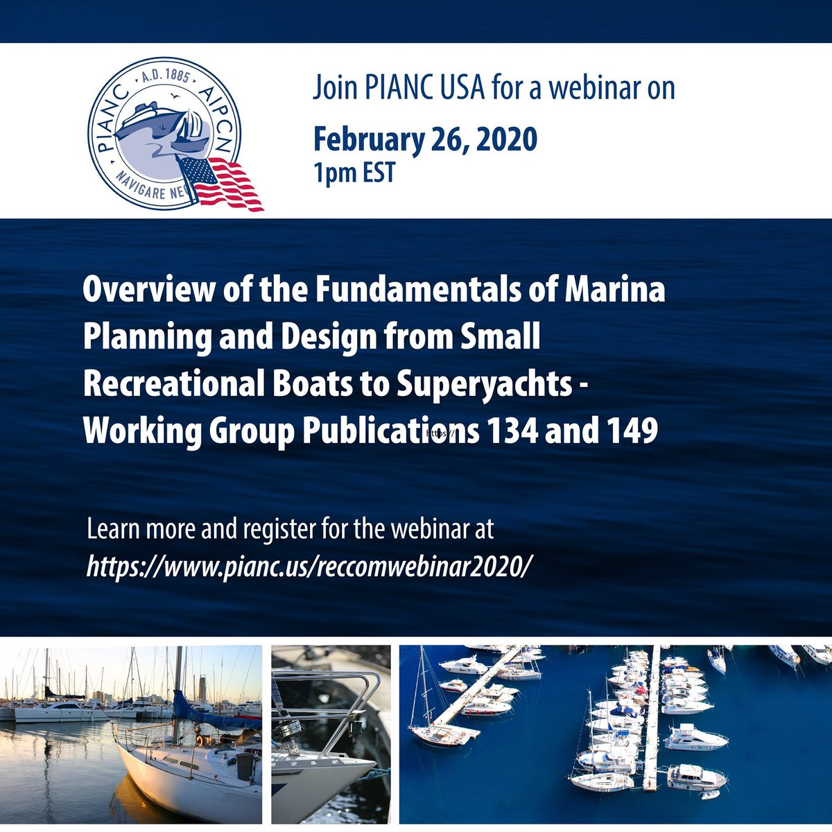 PIANCUSA's tweet photo. Please register for our upcoming webinar on the Fundamentals of Marina Planning and Design from Small Recreational Boats to Superyachts. RSVP at https://t.co/YwiCzzCv7e.
@PIANC1 @PIANCRecCom #reccom #pianc #marinadesign https://t.co/ej31K7kuud