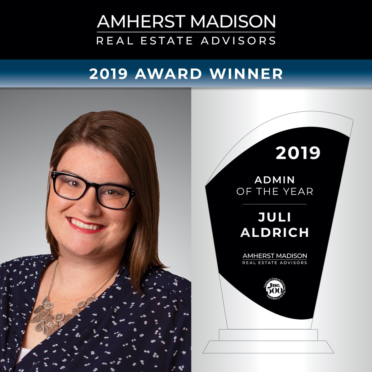 Our 2019 "Admin of the Year" award goes to, Juli Aldrich!

"Amherst Madison has become my family, and their support for me, and Do Work Realty has been invaluable."

#AmherstMadison #RealEstate #inc5000 #LeadingRE