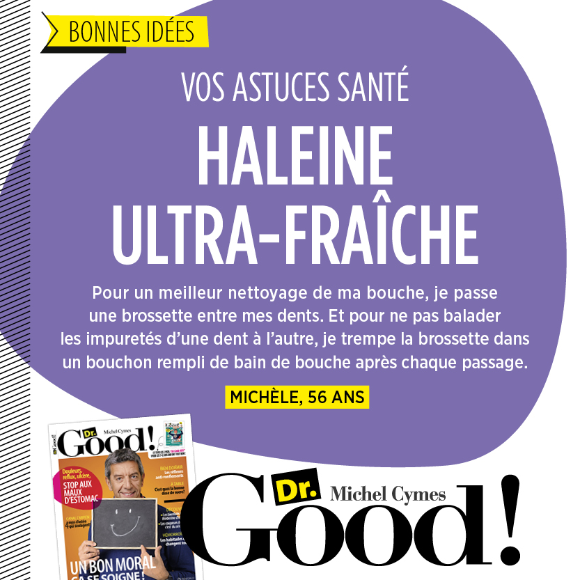 Bon, pas très glamour comme sujet, mais nombreux sont ceux qui aimeraient trouver des solutions sans avoir à acheter des paquets de chewing-gums.

Et vous, avez-vous des astuces à partager pour une haleine toujours plus fraîche? ☘

#astucesante #santé #health #drgood #healthy