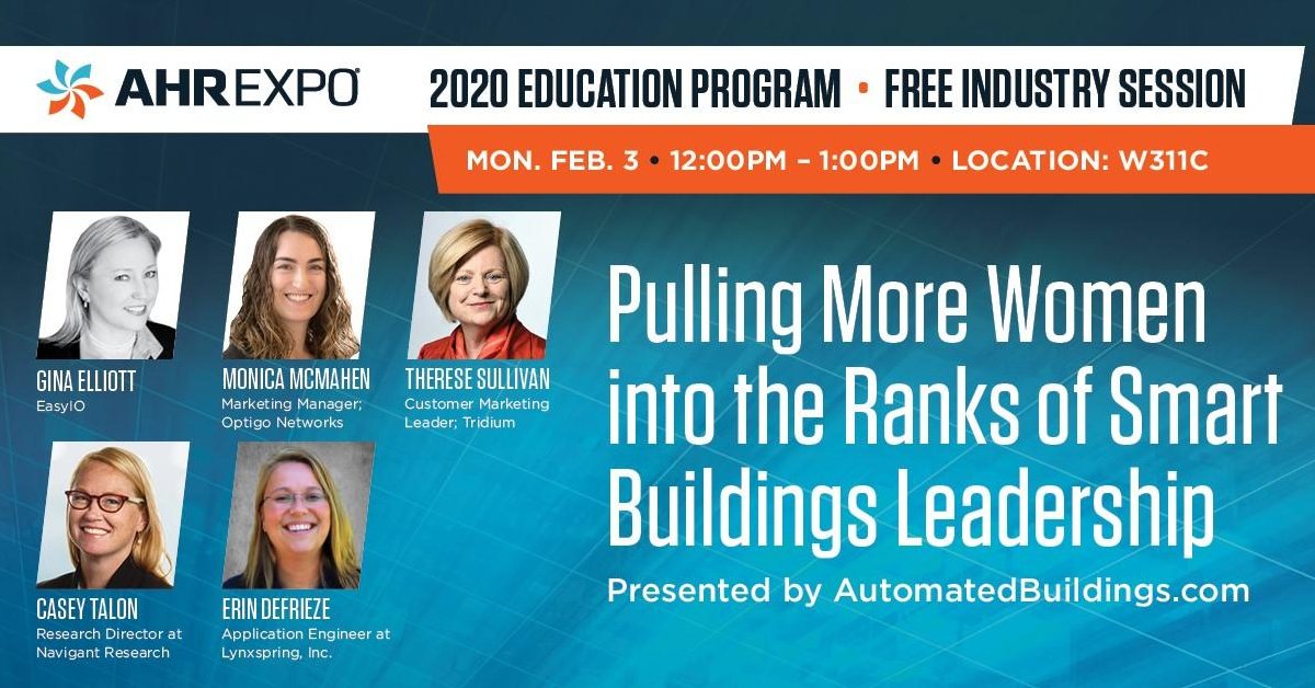 TridiumInc's tweet photo. Come to the 'Welcoming More Women' panel at #AHRexpo 2020. Tridium's Therese Sullivan will be among the group of women discussing the importance of women advancing into leadership positions in the Smart Buildings industry. @BuildingContext https://t.co/EvakY7LSte