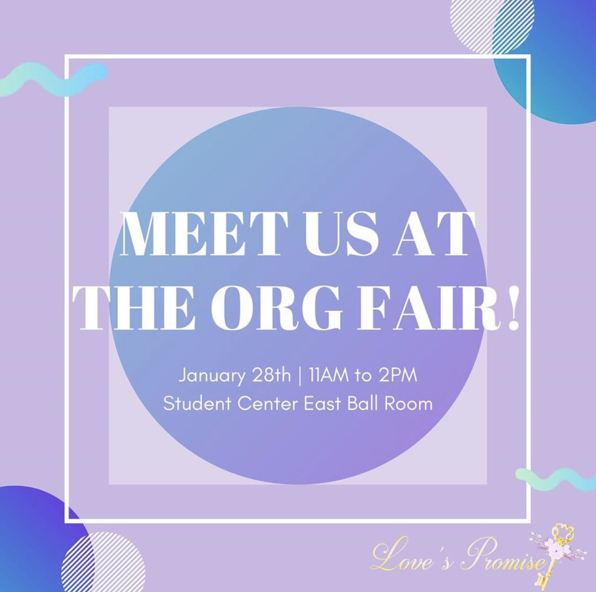 Want to be apart of Loves Promise? Meet us at the Organization Fair, January 29th 11am-2pm in SCE Ball Room!! 💜