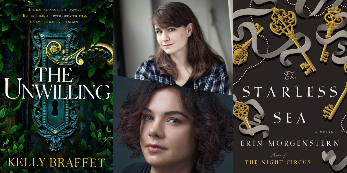 THE UNWILLING by Kelly Braffet and THE STARLESS SEA by Erin Morgenstern