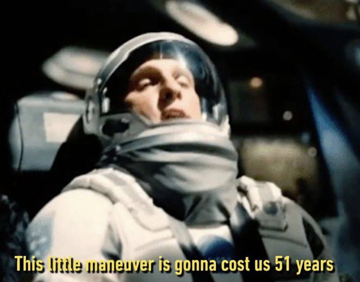 Astronaut meme that says: "This little maneuver is going to cost us 51 years"