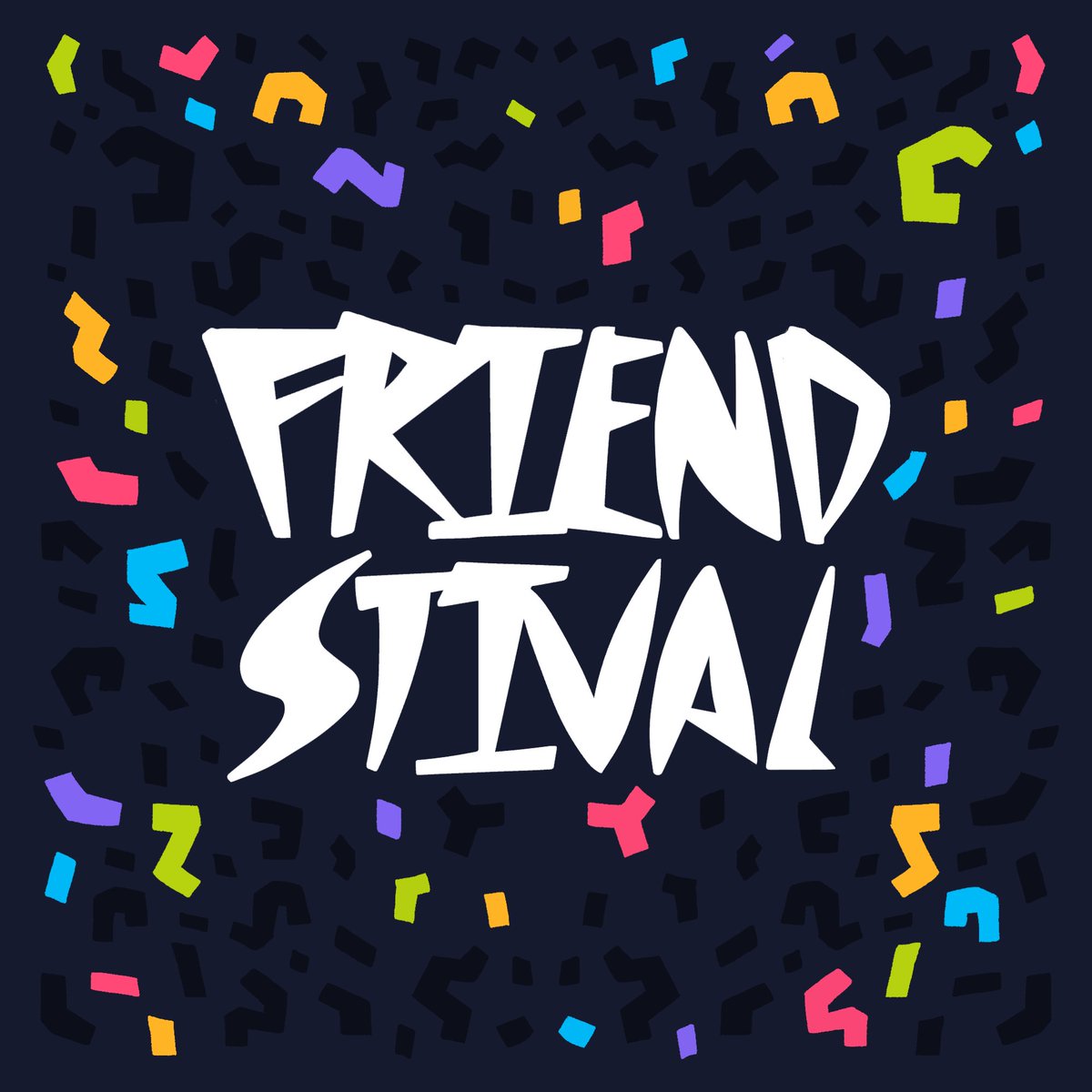 𝕗𝕣𝕚𝕖𝕟𝕕𝕤𝕥𝕚𝕧𝕒𝕝 2K20