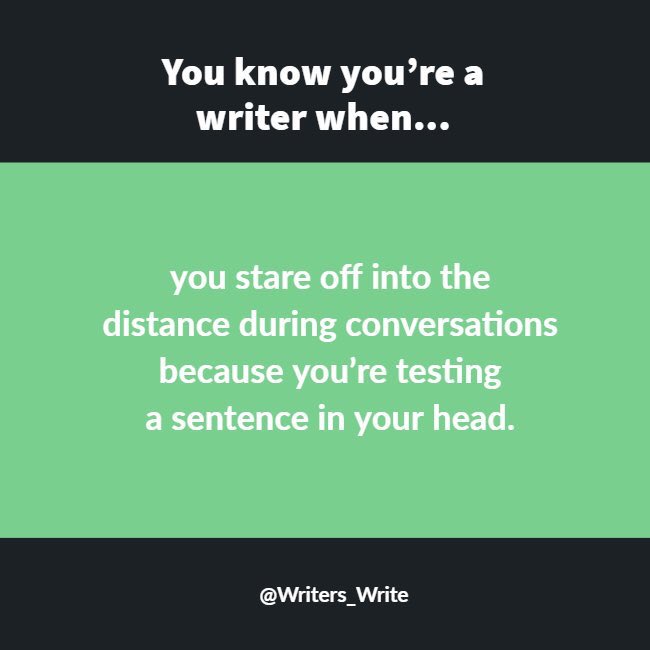 “You know you’re a writer when you stare off into the distance during conversations because you’re testing a sentence in your head...”

Does anybody else do this too😂?!

#writerslife #amwriting