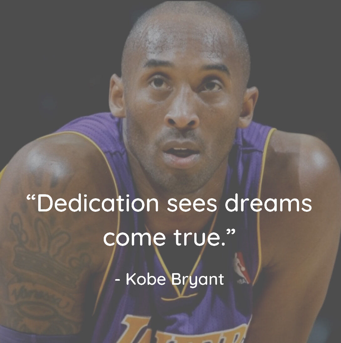 contactmonkey's tweet photo. "Dedication sees dreams come true." - @kobebryant
#mondaymotivation #kobebryant #kobequotes #mambamentality #mambaforever #RIPKobeBryant #RIPGiannaBryant #RIPMamba https://t.co/6ZduFjyrgE