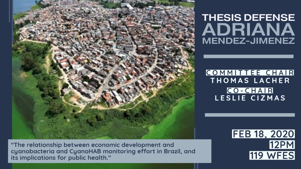 wfsctamu's tweet photo. Adriana Mendez-Jimenez #thesis defense is Feb 18 at noon on "The relationship between economic development and cyanobacteria and CyanoHAB monitoring effort in Brazil, and its implications for public health." https://t.co/AbGfSmx2Do
