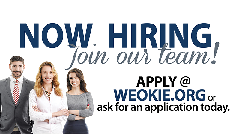 WEOKIE seeks individuals that are professional and passionate about impacting the lives of others. Apply online today and become a part of the WEOKIE team! weokie.org/employment