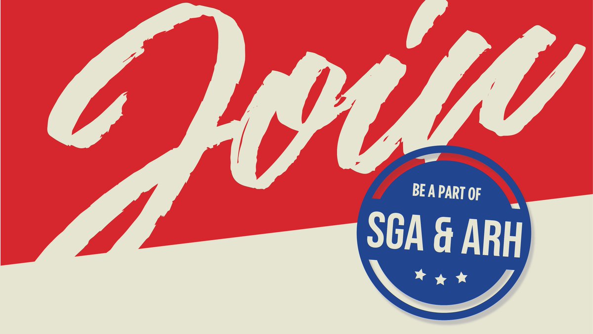 A red graphic that includes the text "Join: Be a part of SGA & ARH"