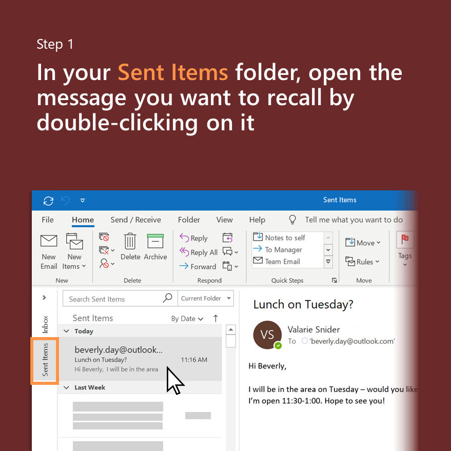 Step 1: In your Sent Items folder, open the message you want to recall by double-clicking on it
Screenshot of Sent Items folder in Outlook with a cursor over message