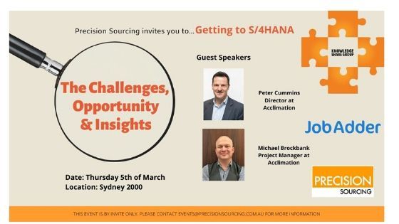 Precision Sourcing along with Acclimation are proud to announce we are hosting Knowledge Share Group  Getting to S/4HANNA on Thursday 5th of March. Click the link to find out more about the event buff.ly/36Aflxw