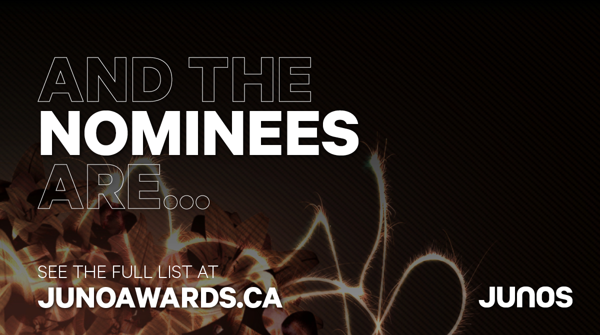 TheJUNOAwards's tweet photo. Nominations Announced for The 2020 #JUNOS
See the complete list at https://t.co/b10xRT6Igh https://t.co/1Qw5lQSbEs