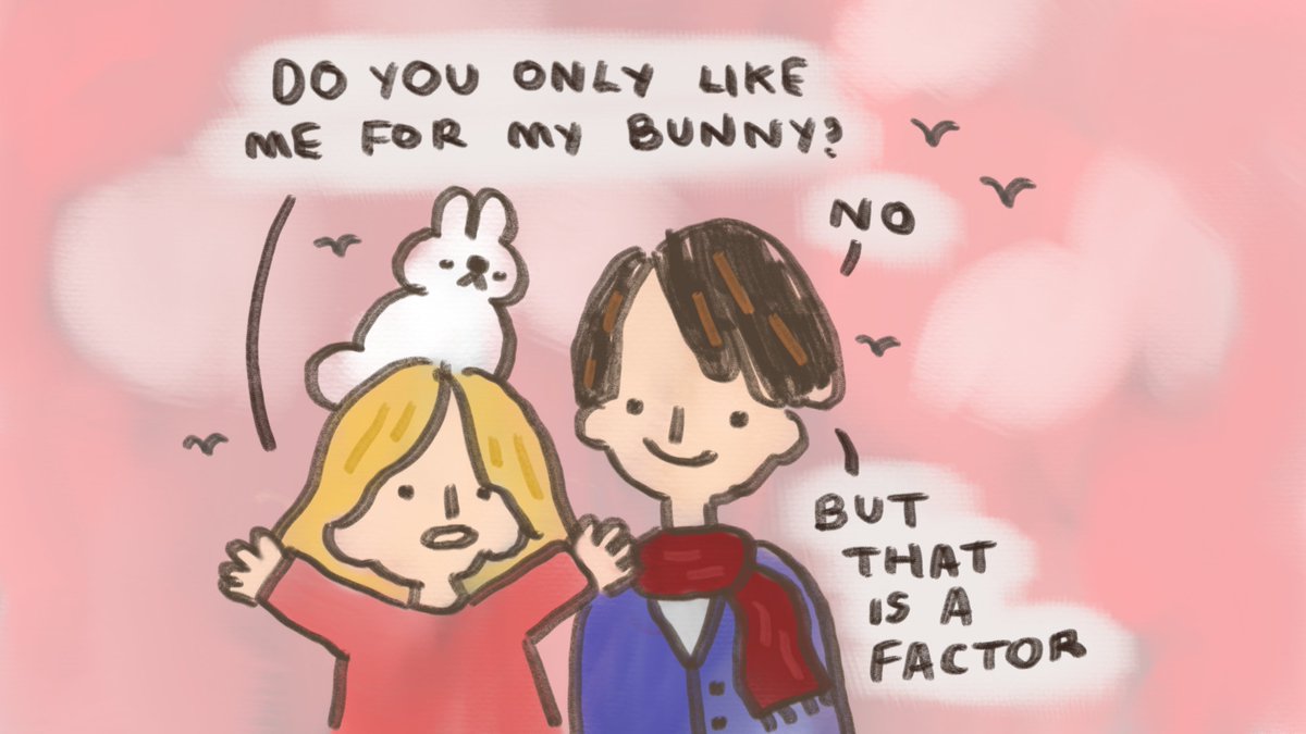 A girl and a boy are talking. The girl has a bunny sitting on her head. She asks "do you only like me for my bunny?" The boy replies, "no," "but that is a factor".