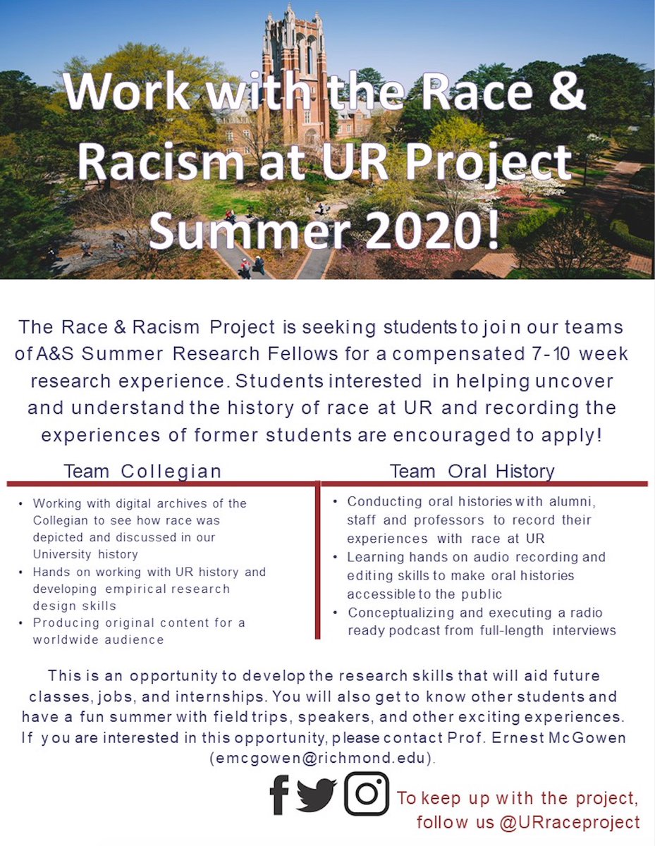 URraceproject's tweet photo. UR students! Interested in working with Race &amp; Racism at UR this summer? Contact Professor Ernest McGowen (emcgowen@richmond.edu) for more information on becoming a 2020 Summer Fellow! https://t.co/mBGcEjtRuB