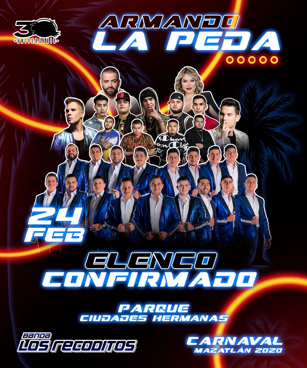 BANDARECODITOSS's tweet photo. ELENCO CONFIRMADO - @CarnavalMzt - 24 FEBRERO
🔶Raza nos vemos en el @CarnavalMzt , junto con grandes invitados @Chiquis626, @PipeBueno, @nacholacriatura , @EMIRPABON, @Fuerza_regida y @Grupo_codiciado el próximo 24 DE FEBRERO. 
#ArmandoLaPeda en el Carnaval2020 ¿Estás listo? https://t.co/qQT8r4iUWi