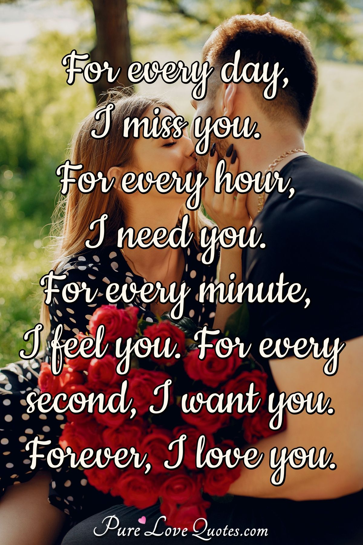 تويتر Pure Love Quotes على تويتر For Every Day I Miss You For Every Hour I Need You For Every Minute I Feel You For Every Second I Want You Forever