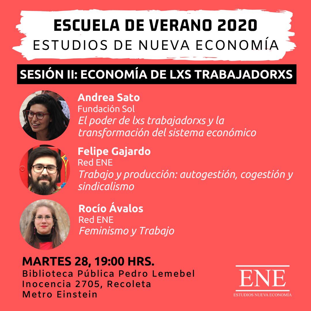 EsNuevaEconomia's tweet photo. 🔴Atención: todas las sesiones de la escuela serán en la Biblioteca Pública Pedro Lemebel, en Inocencia # 2705, Recoleta, Metro Einstein 🔴
Mañana será la 3ra sesión: Economía de lxs trabajadorxs con Felipe Gajardo (Res ENE), Andrea Sato (Fundación Sol) y Rocío Ávalos (Red ENE) https://t.co/2LddqnfuDX