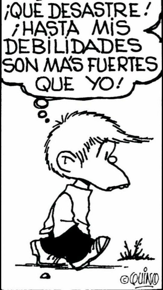 ¡Qué desastre...!

#MafaldaQuotes