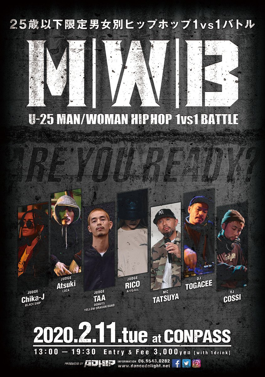 DANCEDELIGHT_JP's tweet image. ブランニューヒップホップバトル
【25歳以下限定】【男女別】【1vs1】

"M/W/B"

2/11（火・祝）CONPASSにて開催！

25歳以下のヒップホップダンサーは是非ご参戦ください！
事前エントリー制です。出場希望者はお早めのエントリーにご協力ください！

▼詳細・エントリー
dancedelight.net/event/202/