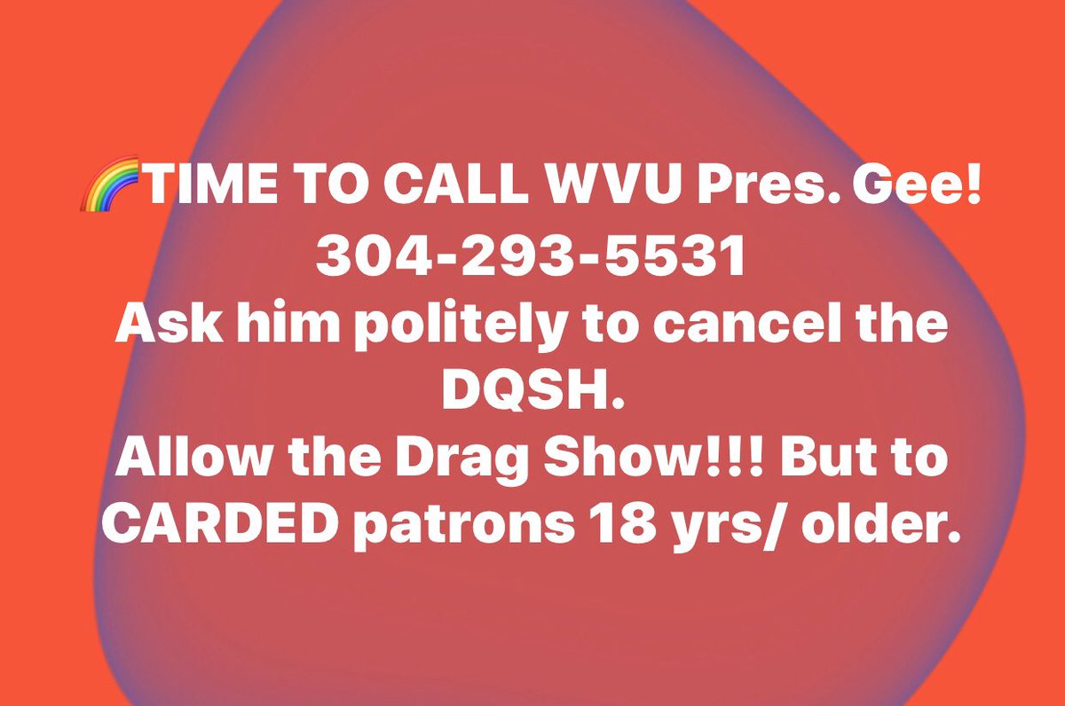 RescuedToFight's tweet photo. @SohrabAhmari Please help us stop the next DQSH in our city, now being schedule at West Virginia Univ. Gluck Theatre. I’ve asked the President to cancel all activities inviting children/families. Drags can have an event for adults. #PleaseCall #BePolite #StopDQSH https://t.co/ugBbN4Oy9n