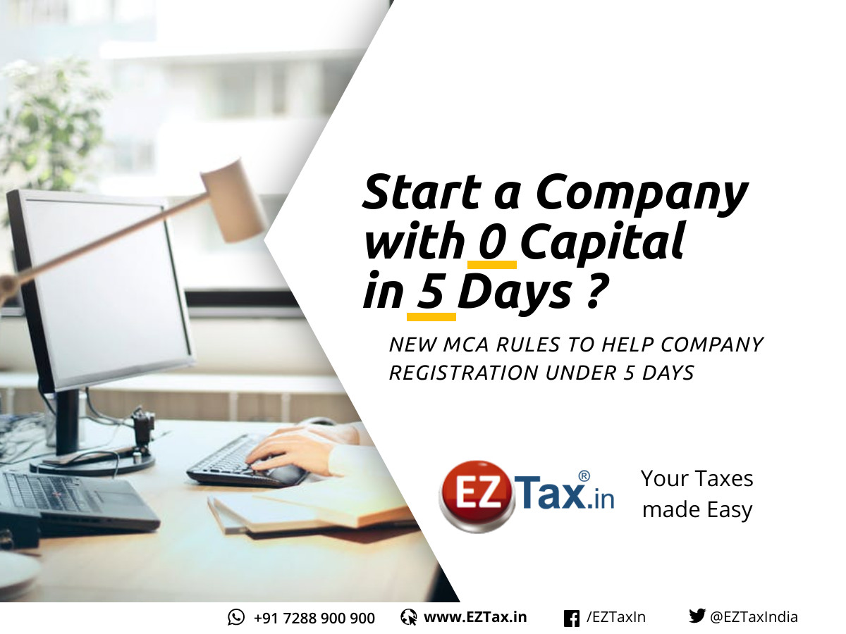 Start a Company with 0⃣ Capital and under 5⃣ days .. certainly exciting .. new rules from mca indicates new procedure from Feb 01st 2020

Know more @ https://blog.eztax.in/2020/01/28/starting-a-new-company-under-5-days-new-spice-plus-form-eztax-in/

#startup #SME #founders #business #money  #company #NEW #Update #Change #SPICE #MCA

