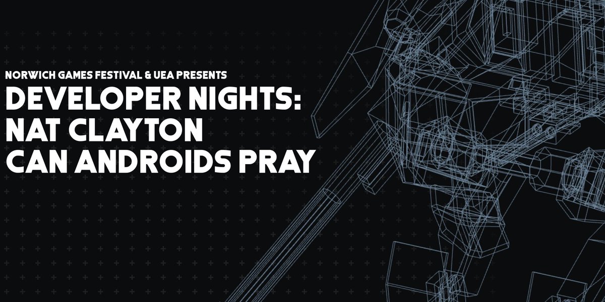 NorwichGFest's tweet photo. We're very excited to be introducing a new series of events in the run up to #NGF2020! Introducing Developer Nights at @uniofeastanglia, with our first guest @ScarletCatalie - developer of Can Androids Pray. 20th Feb, 7pm. Public tickets will become available on the 10th of Feb. https://t.co/YugUNkgcXh