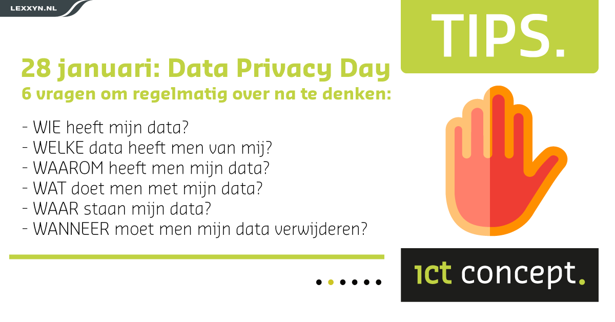 ICTConcept's tweet photo. Het is vandaag #DataPrivacyDay, daarom geven we u graag onze 6 W-tips om regelmatig bij stil te staan. Uw netwerk ook privacy bewuster maken? Deel deze post! https://t.co/ohzXM4oZbq