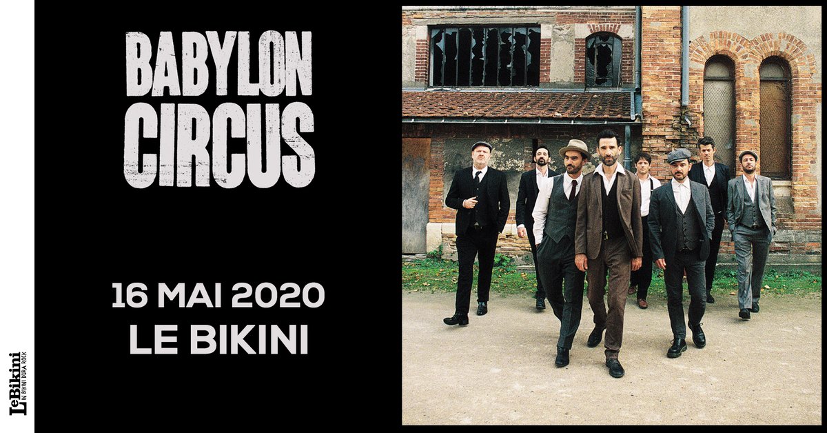 Le Bikini (@le_bikini) on Twitter photo La tribu de <a href="/BabylonCircus/">Babylon Circus</a> sera de retour au Bikini le 16 mai 2020 !
La billetterie est ouverte : infos et réservations : lebikini.com La tribu de <a href="/BabylonCircus/">Babylon Circus</a> sera de retour au Bikini le 16 mai 2020 !
La billetterie est ouverte : infos et réservations : lebikini.com