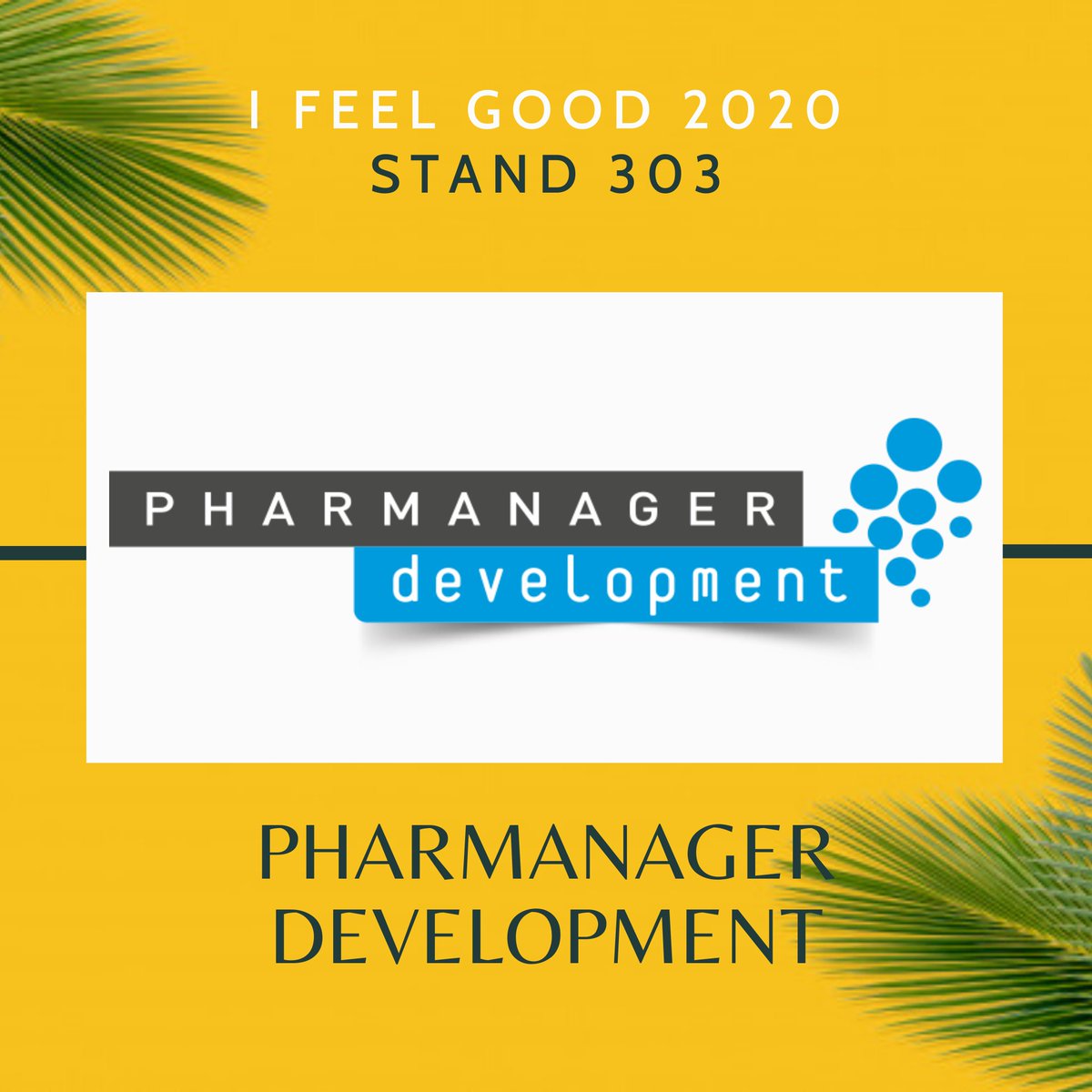 Ifeelgoodevent's tweet photo. @Pharmanager_dev seront sur notre salon, stand 303 ! https://t.co/QjmcCe623Q