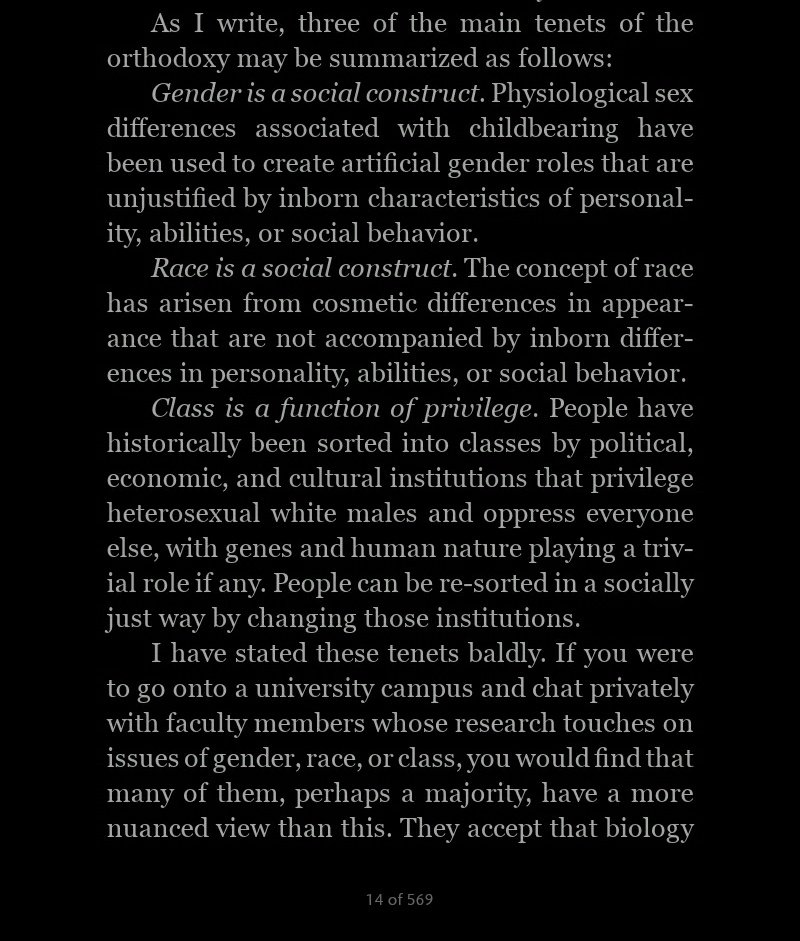 "People just kowtow the line so they don't become shunned pariahs speaking the truth (TM) about how biology accounts for gender, race and class differences."