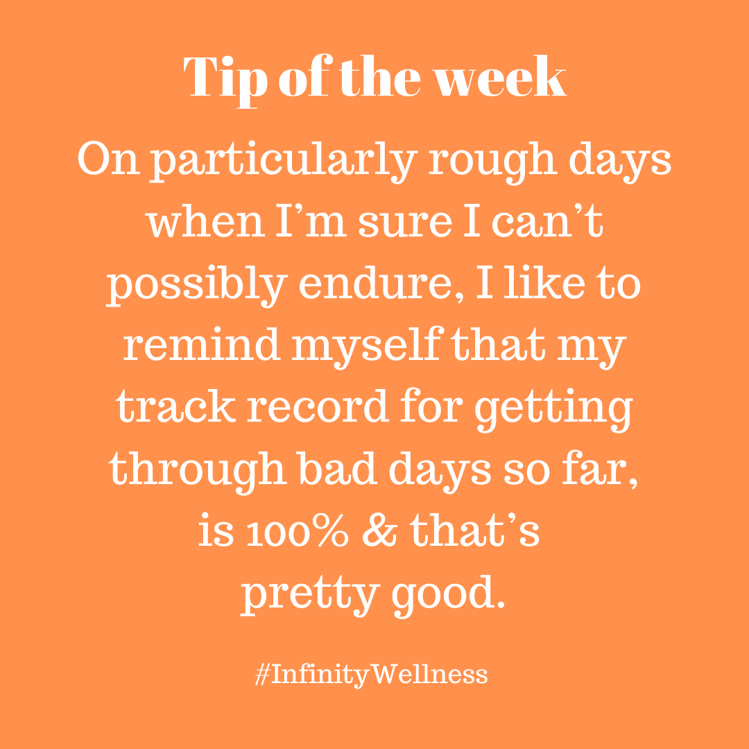 IWCAfrica's tweet photo. Tip of the week: On particularly rough days when I’m sure I can’t possibly endure, I like to remind myself that my track record for getting through bad days so far, is 100% & that’s
pretty good.
#InfinityWellness
#TuesdayThoughts https://t.co/t3XnCeLyYZ