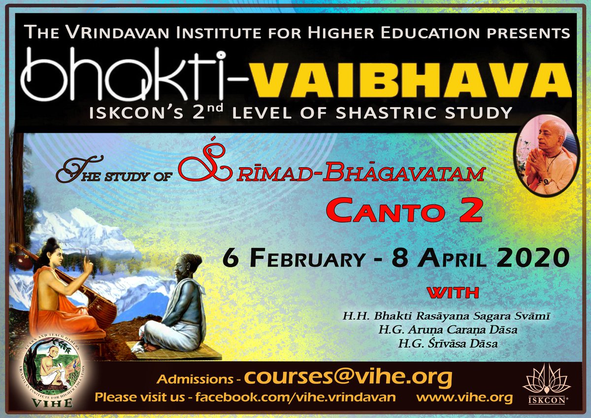 vihe_vbn's tweet photo. The VIHE Bhakti-vaibhava Course Canto 2 will start on the 6th of February. The course will be taught by H.H. Bhakti Rasayana Sagara Svami, H.G. Aruna Carana Dasa and H.G. Srivasa Dasa.  If you want to join the course, please write to courses@vihe.org. https://t.co/O31IL94j5K