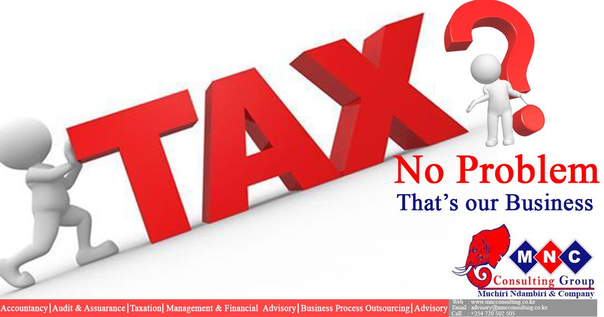 _MNCConsulting's tweet photo. We have a leading role in providing tax consultancy services with a good and broad understanding of direct and indirect taxation in Kenya. Don't wait until the last minute to file your returns. File your VAT, ANNUAL,RENTAL, PAYE,TOT with us today.
Maraga
#BabuOwino 
Nairobi
Sugoi https://t.co/GWjP6Q9FWx