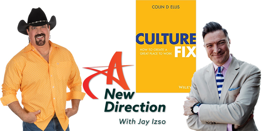 Colin D. Ellis joins Jay Izso on A New Direction podcast on your favorite podcast platform!