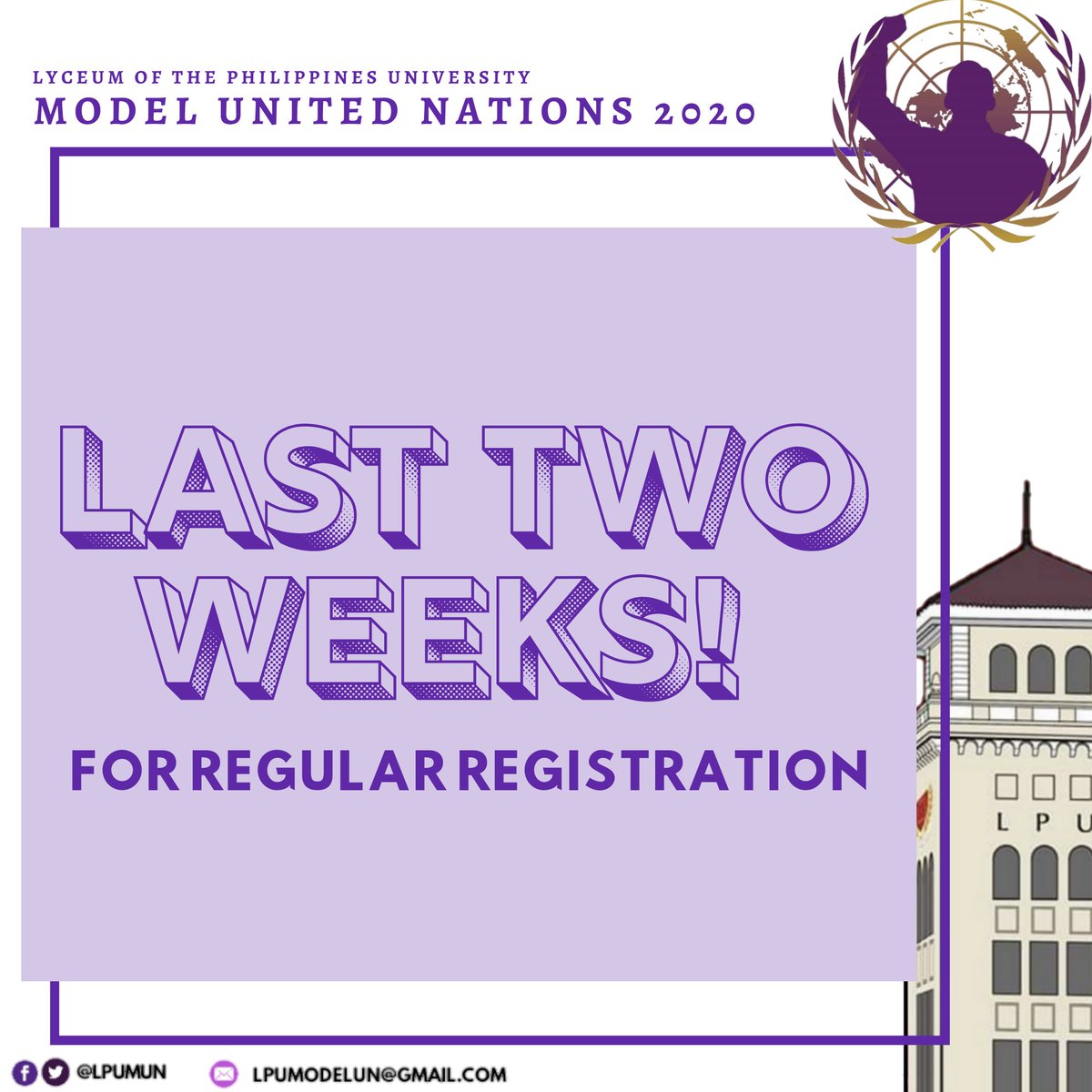 LAST TWO WEEKS of Regular Registration for the 2nd LPU MUN!

Join the 2nd LPU MUN on March 20-21, 2020!

Regular Registration may be accessed at: 
forms.gle/B5yeb2KdZkGFDu…

#LPUMUN2020
#MUNgkahiNgLiceoNiLaurel
#LocalMUNa