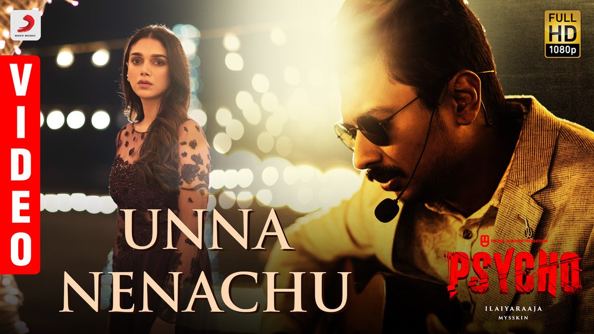 SonyMusicSouth's tweet photo. Time to watch the mesmerizing #UnnaNenachuVideoSong on loop! 😍🎶

Click play for this piece of magic from #Psycho now➡️https://t.co/Fbo5TAkaeB

#Mysskin #Ilaiyaraaja @Udhaystalin @DoubleMProd_ @ManickamMozhi @aditiraohydari @MenenNithya @sidsriram #Kabilan

#PsychoInCinemas https://t.co/jY2GtYzDg0