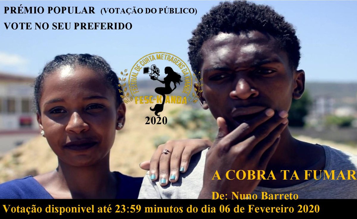 FescKianda2020's tweet photo. No dia 08 de Fevereiro o FescKianda vai divulgar os vencedores do Festival em cada categoria!
Por agora Vote para o PRÉMIO POPULAR.
Dê RETWEET e ponha FAV .
Quantos mais Fav e Retweets o filme se aproxima do PRÉMIO POPULAR.
#FESCKIANDA
#VOXPOP
@Angolans https://t.co/2w9UZtxDY9